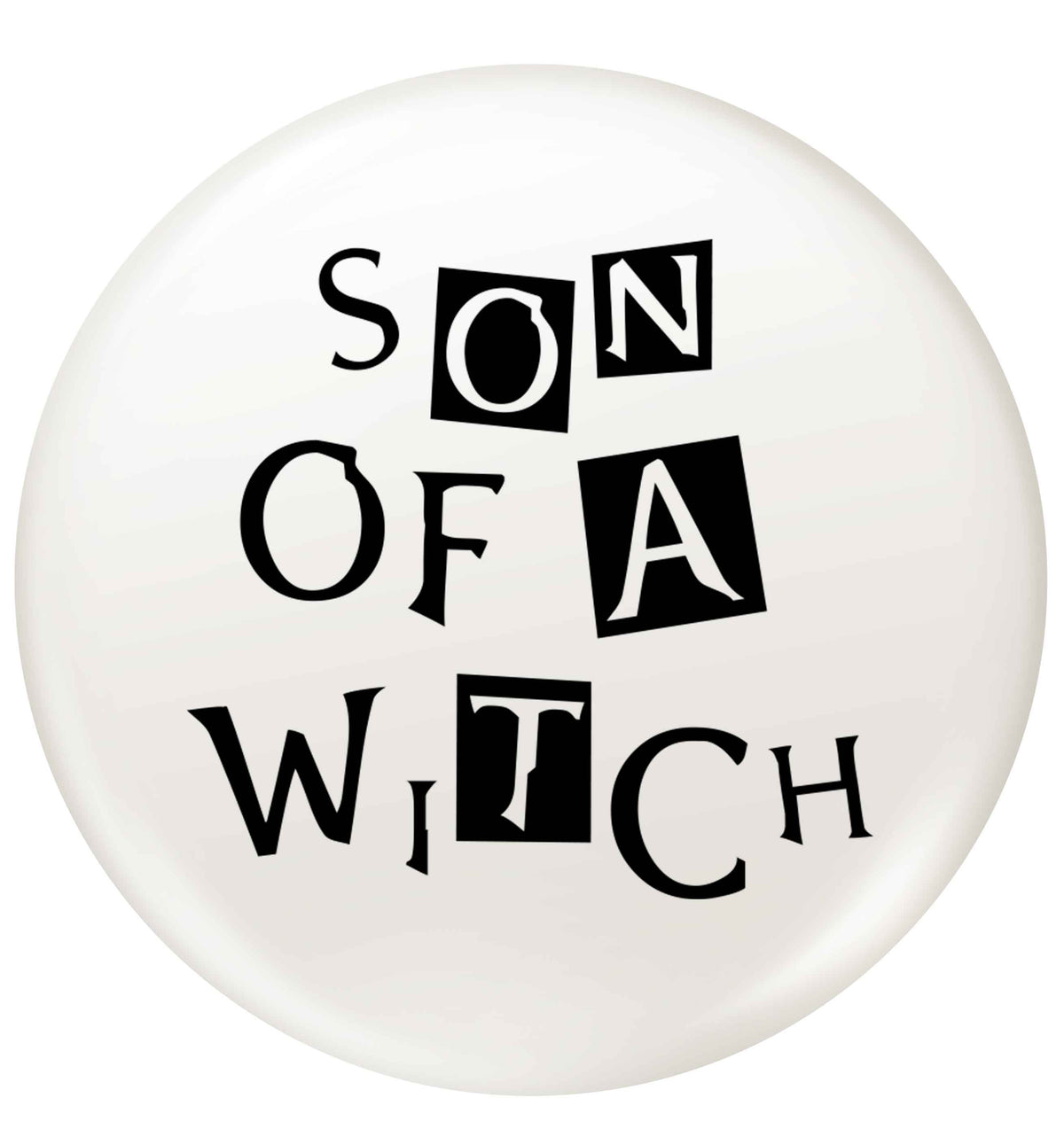 Son of a witch small 25mm Pin badge
