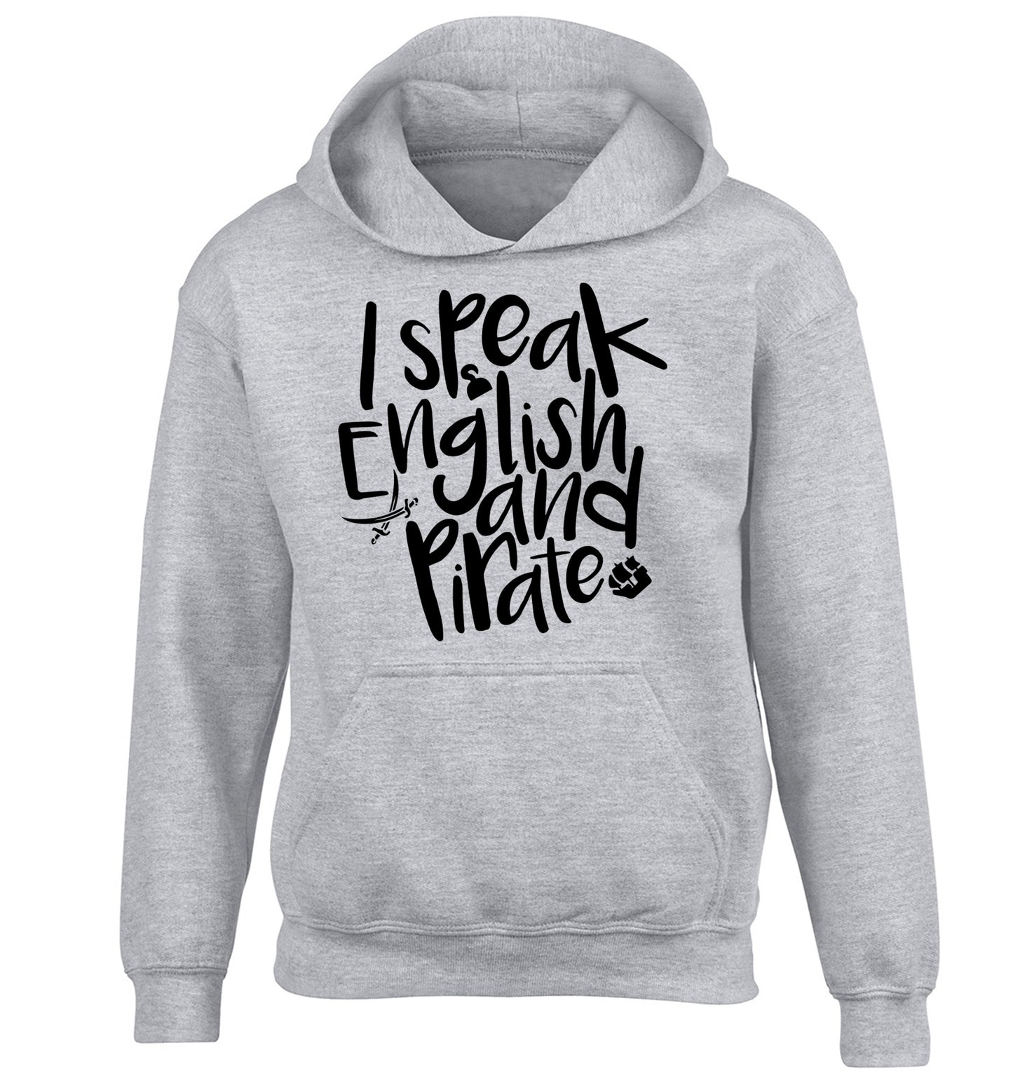 I speak English and pirate children's grey hoodie 12-13 Years