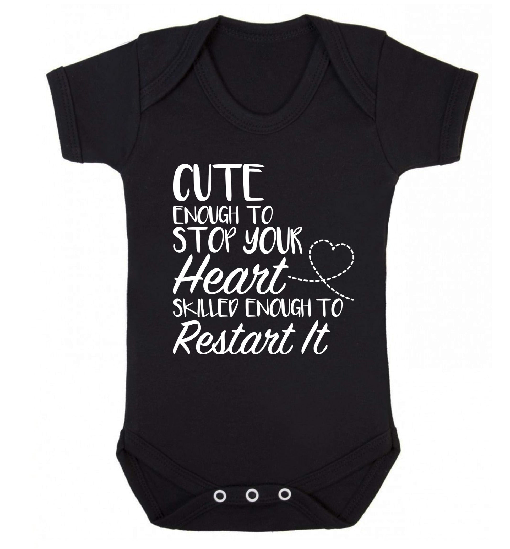Cute enough to stop your heart skilled enough to restart it Baby Vest black 18-24 months