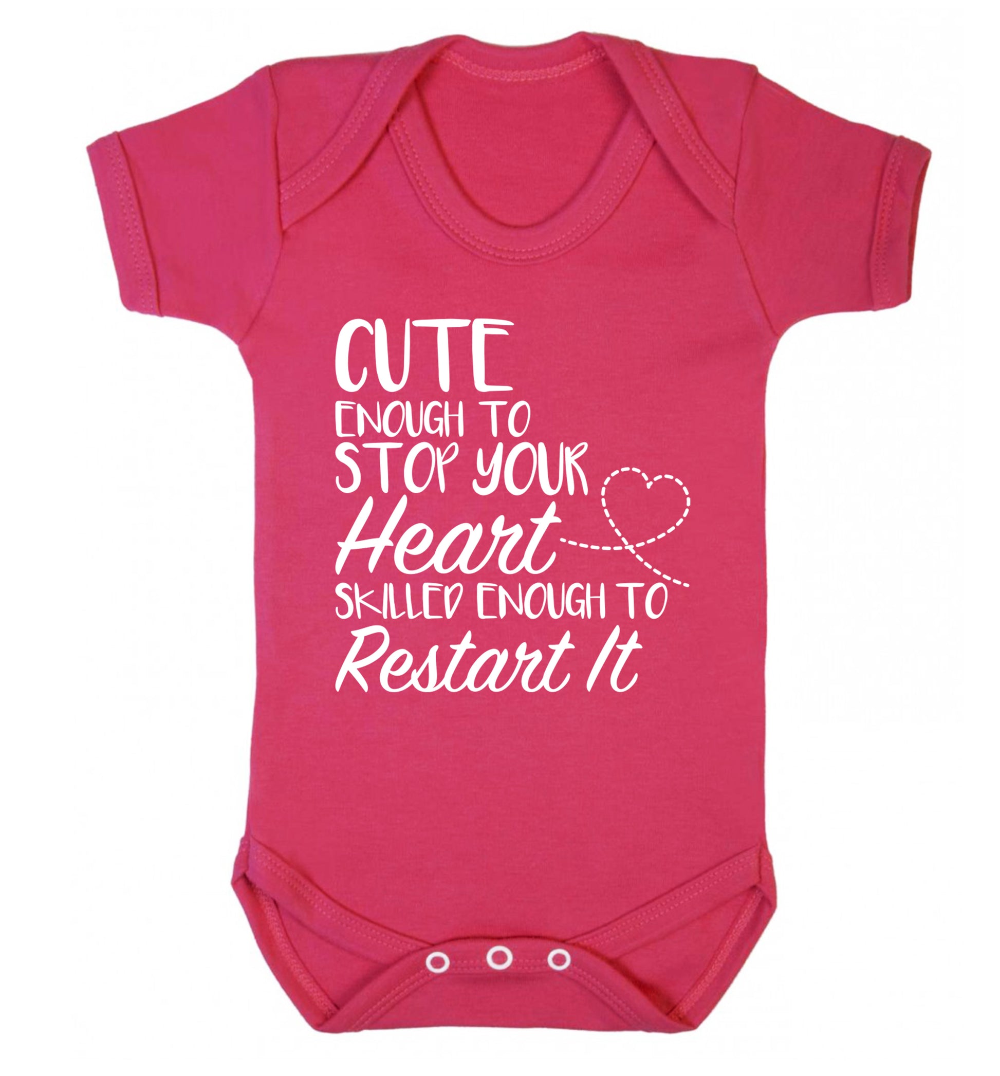 Cute enough to stop your heart skilled enough to restart it Baby Vest dark pink 18-24 months