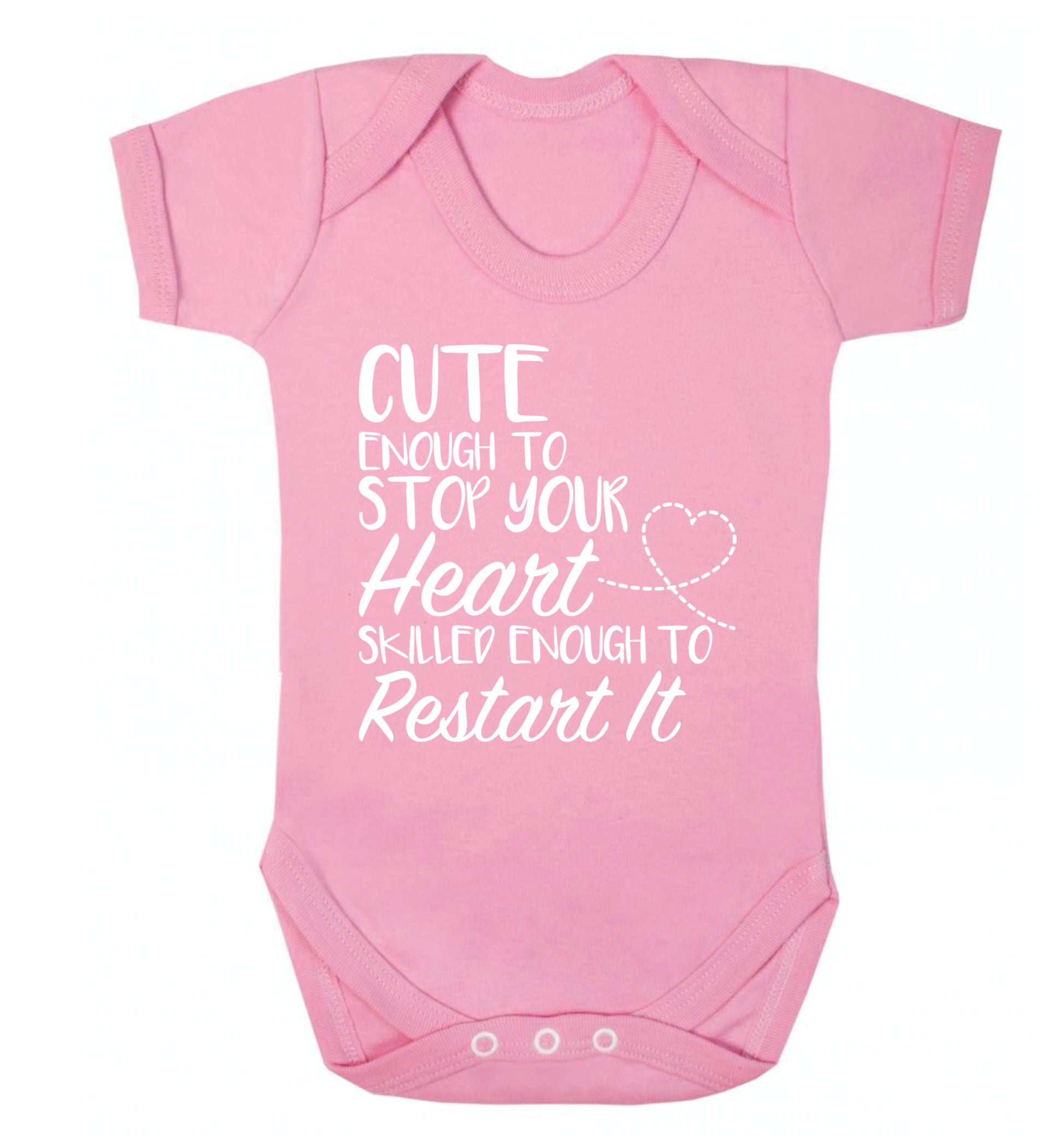 Cute enough to stop your heart skilled enough to restart it Baby Vest pale pink 18-24 months