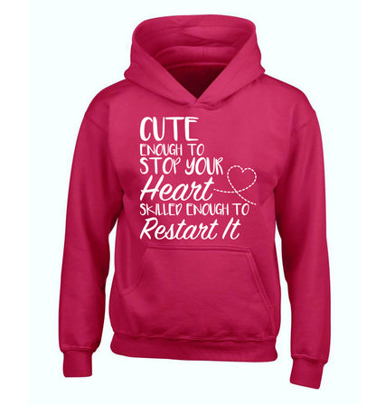 Cute enough to stop your heart skilled enough to restart it children's pink hoodie 12-13 Years