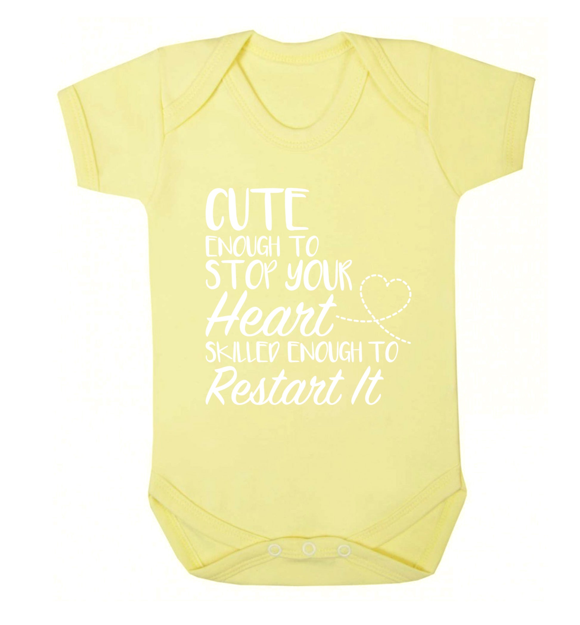 Cute enough to stop your heart skilled enough to restart it Baby Vest pale yellow 18-24 months