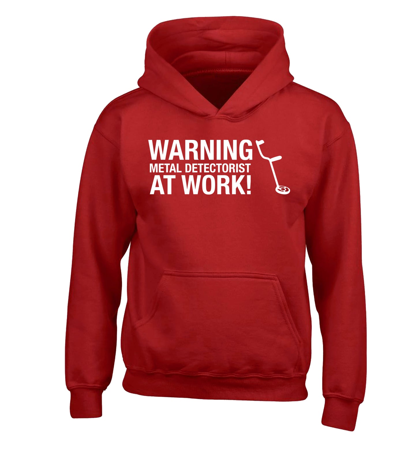 Warning metal detectorist at work! children's red hoodie 12-13 Years