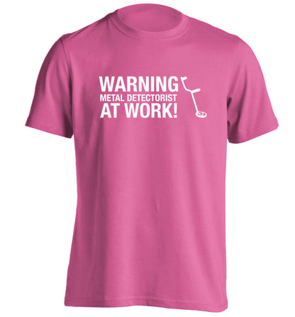 Warning metal detectorist at work! adults unisex pink Tshirt 2XL
