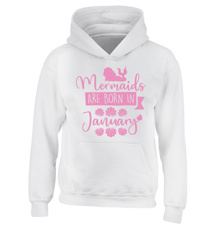 Mermaids are born in January children's white hoodie 12-13 Years