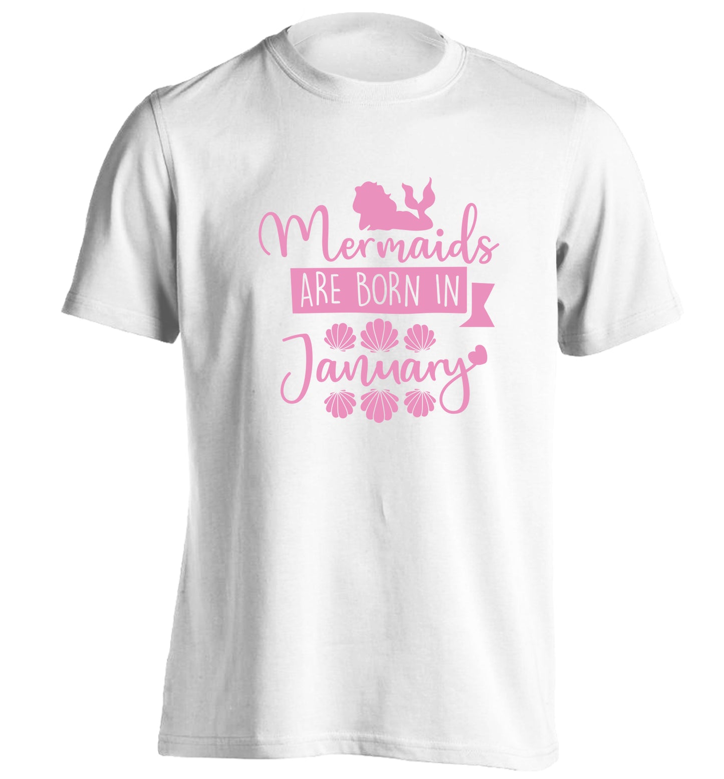 Mermaids are born in January adults unisex white Tshirt 2XL