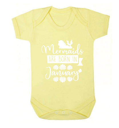 Mermaids are born in January Baby Vest pale yellow 18-24 months
