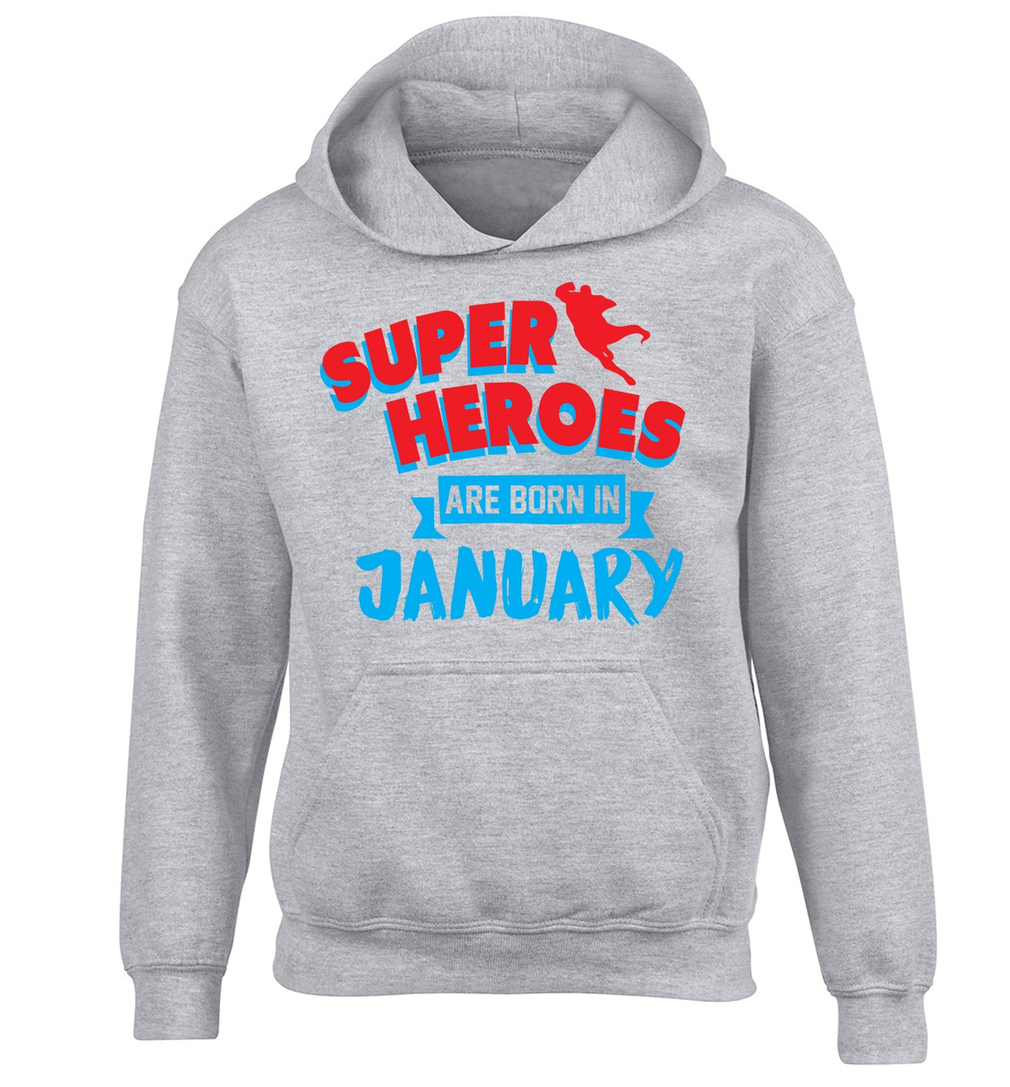 Superheros are born in January children's grey hoodie 12-13 Years