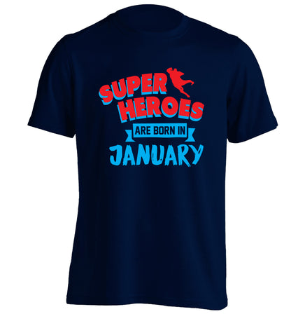 Superheros are born in January adults unisex navy Tshirt 2XL
