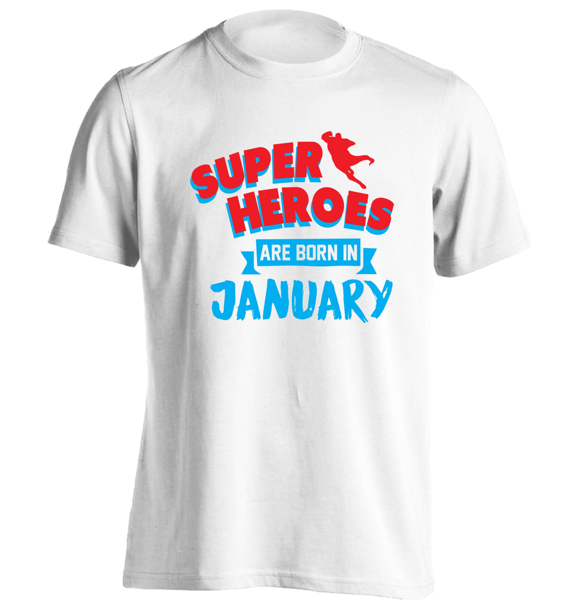 Superheros are born in January adults unisex white Tshirt 2XL