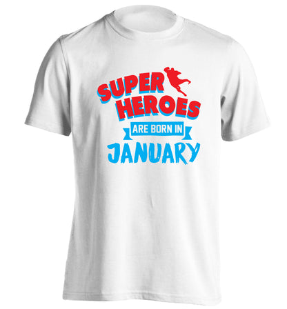 Superheros are born in January adults unisex white Tshirt 2XL