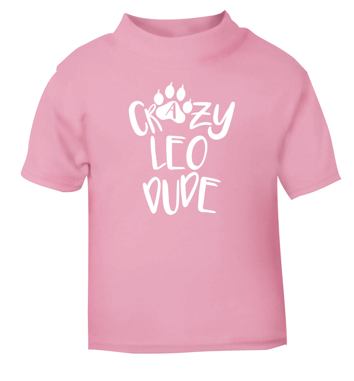 Crazy leo dude light pink Baby Toddler Tshirt 2 Years