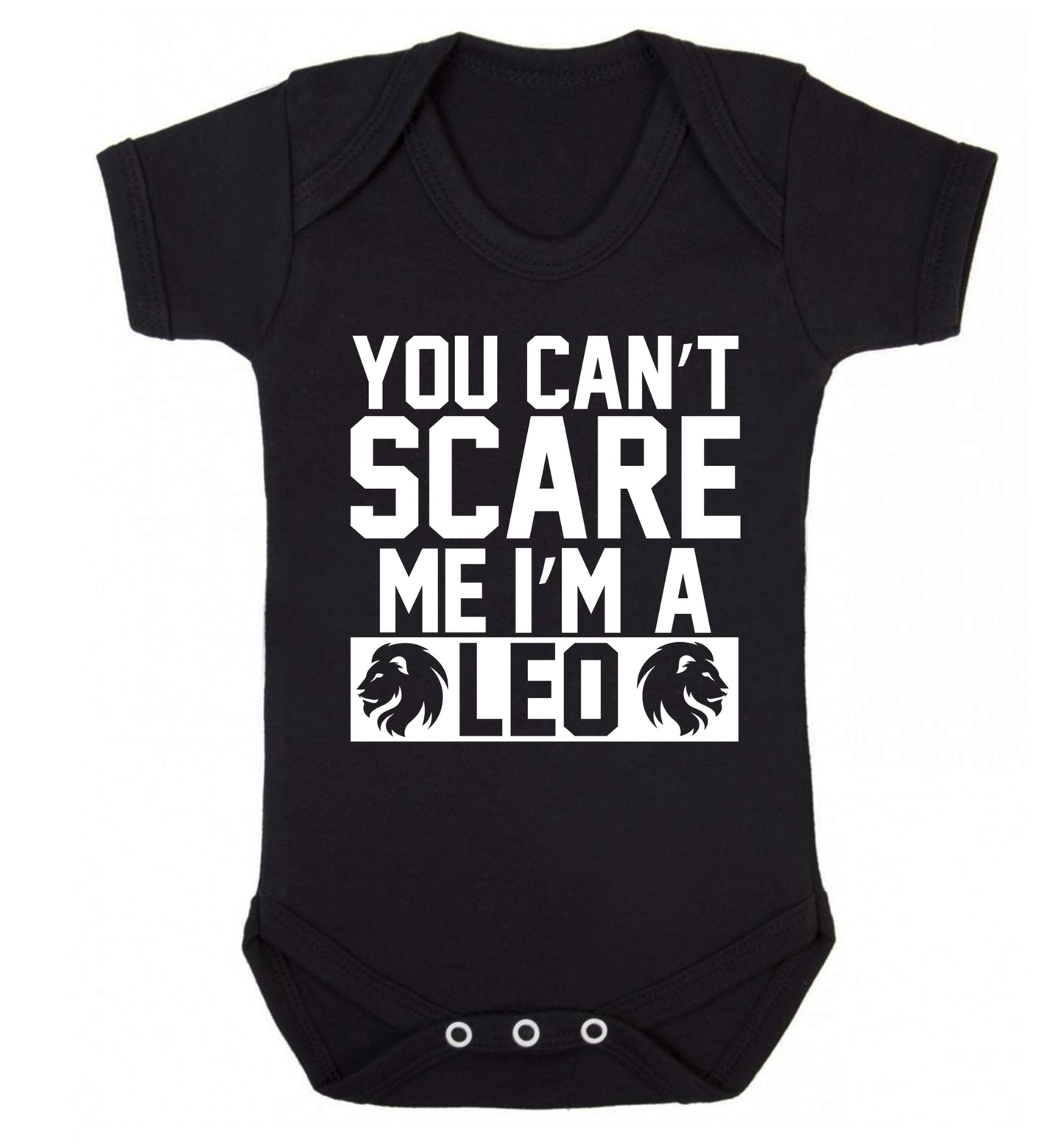 You can't scare me I'm a leo Baby Vest black 18-24 months