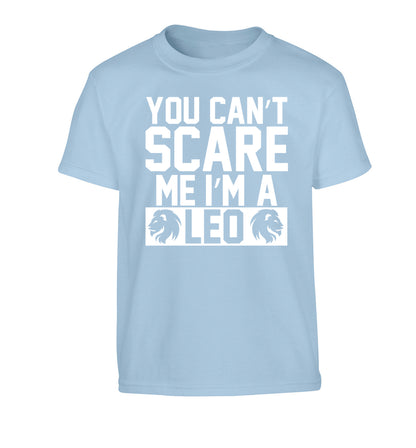 You can't scare me I'm a leo Children's light blue Tshirt 12-13 Years