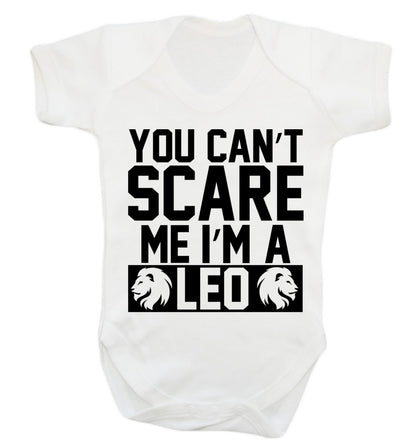 You can't scare me I'm a leo Baby Vest white 18-24 months