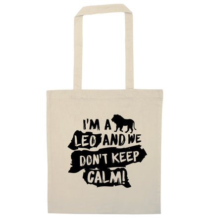 I'm a leo and we don't keep calm! natural tote bag