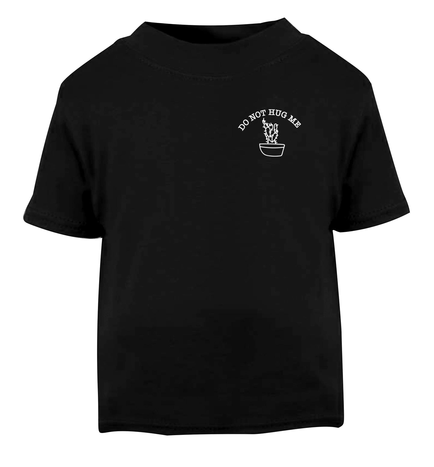 Do not hug me cactus pocket Black Baby Toddler Tshirt 2 years