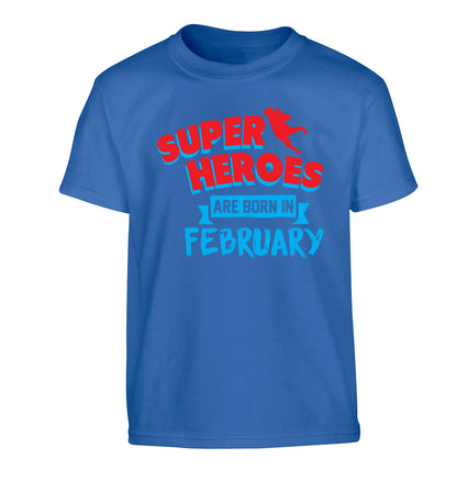 superheroes are born in February Children's blue Tshirt 12-13 Years