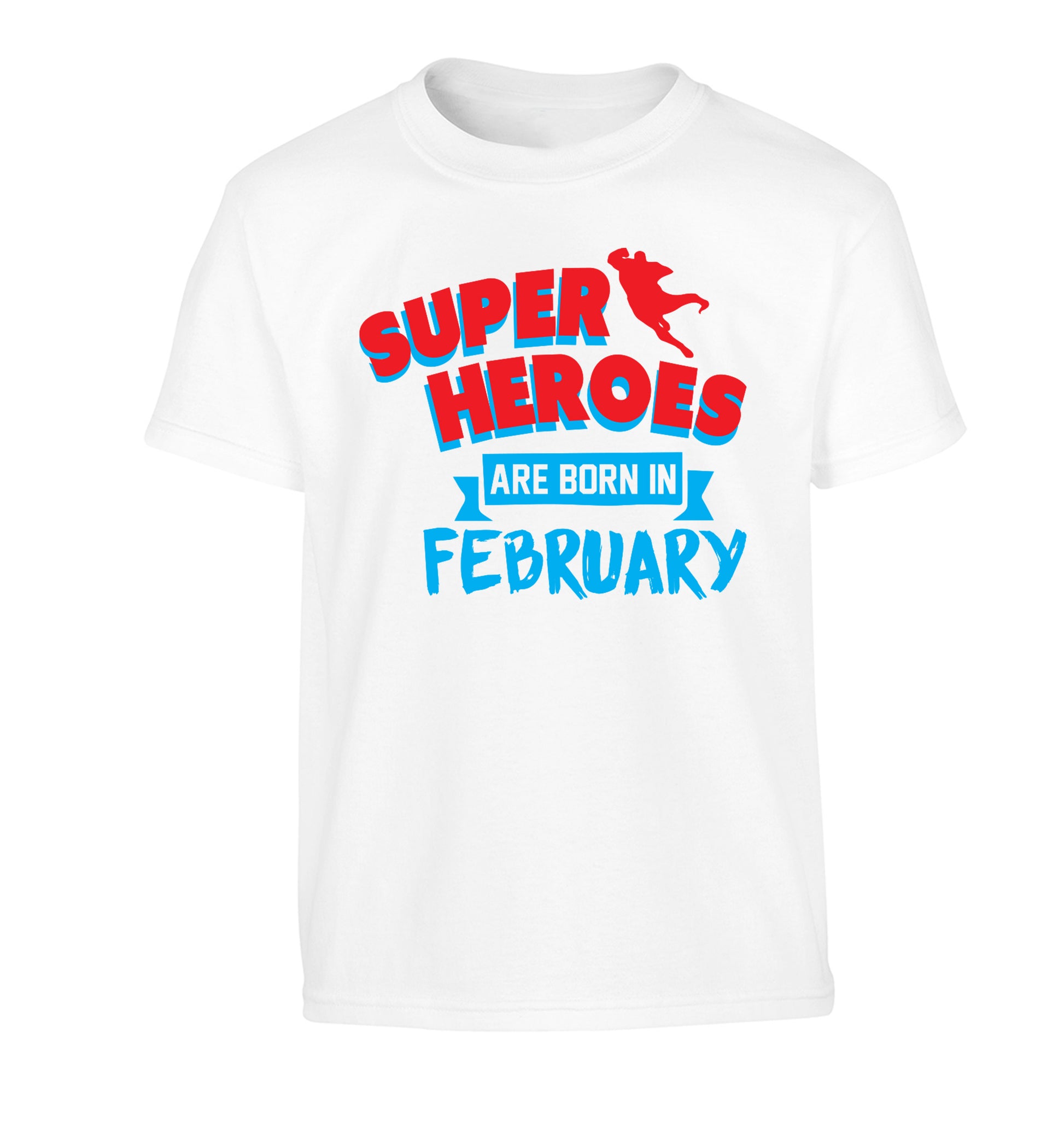 superheroes are born in February Children's white Tshirt 12-13 Years