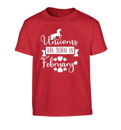 Unicorns are born in February Children's red Tshirt 12-13 Years