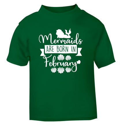 Mermaids are born in February green Baby Toddler Tshirt 2 Years