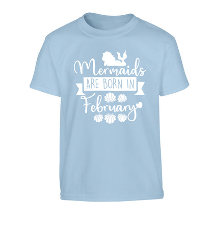 Mermaids are born in February Children's light blue Tshirt 12-13 Years
