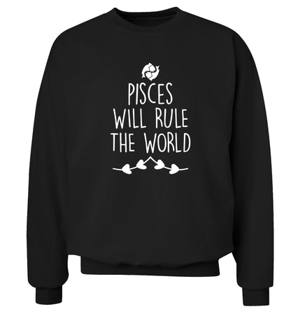 Pisces will run the world Adult's unisex black Sweater 2XL
