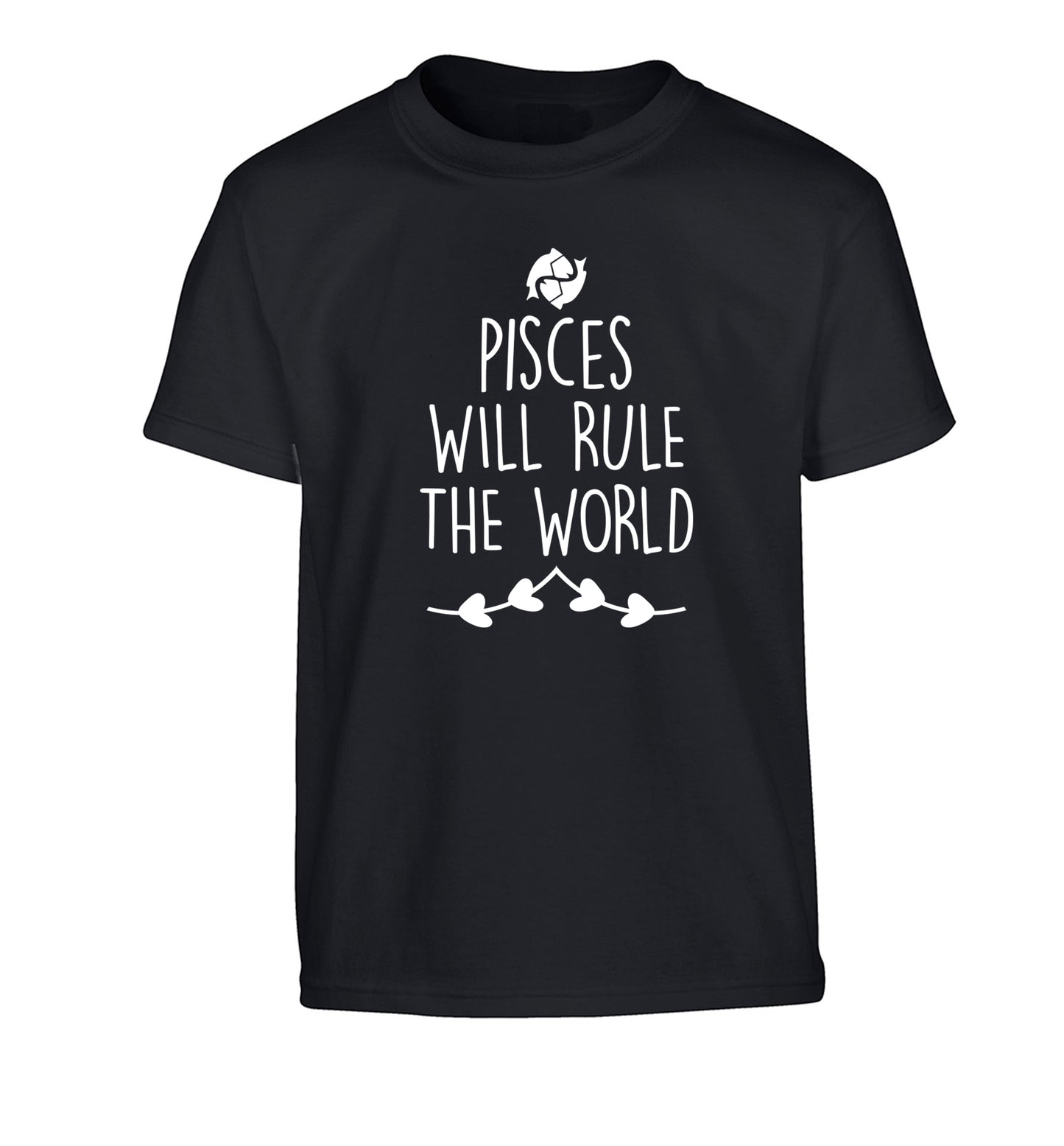 Pisces will run the world Children's black Tshirt 12-13 Years