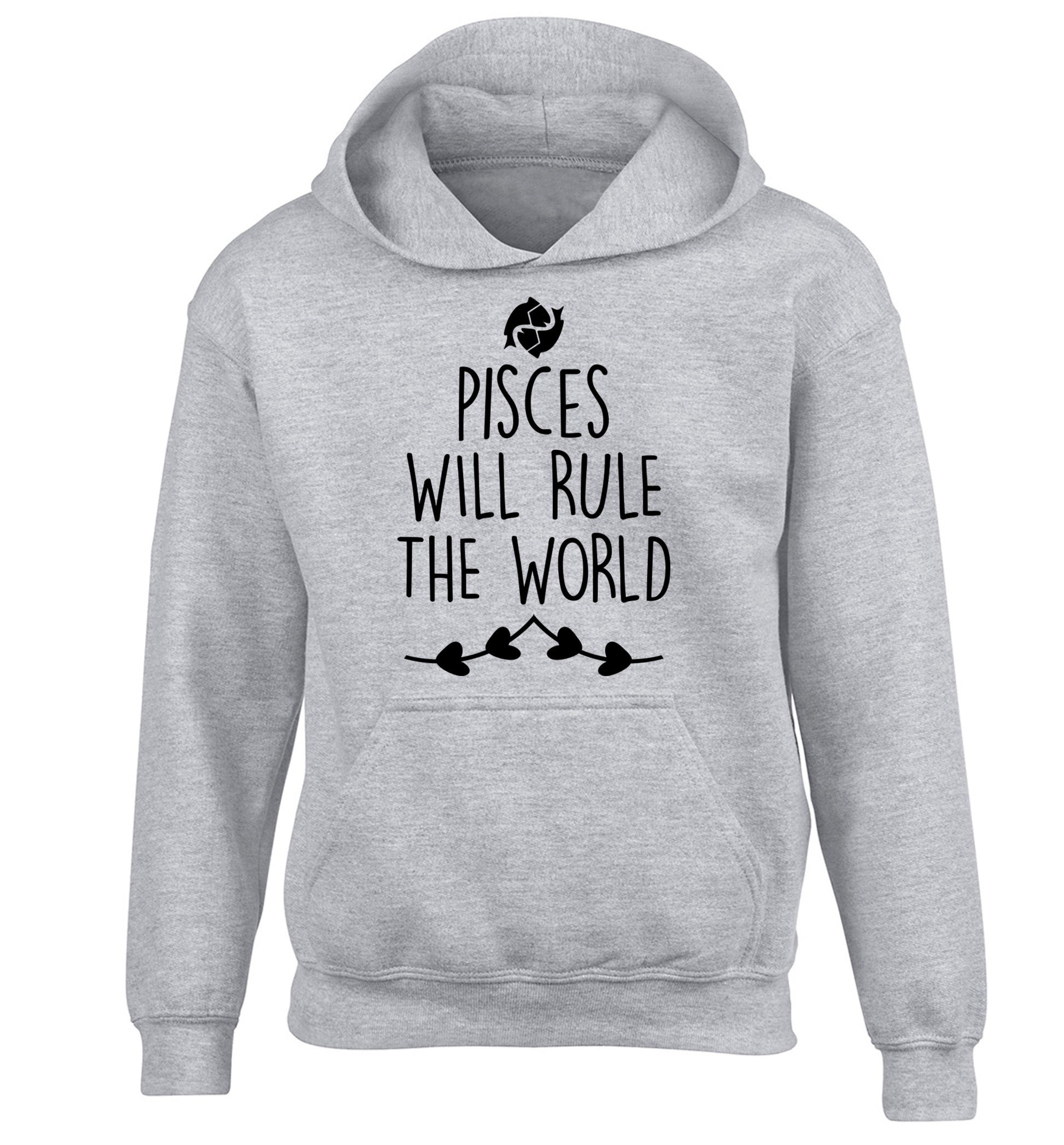 Pisces will run the world children's grey hoodie 12-13 Years