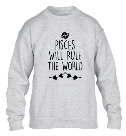 Pisces will run the world children's grey sweater 12-13 Years
