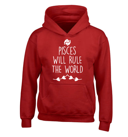 Pisces will run the world children's red hoodie 12-13 Years