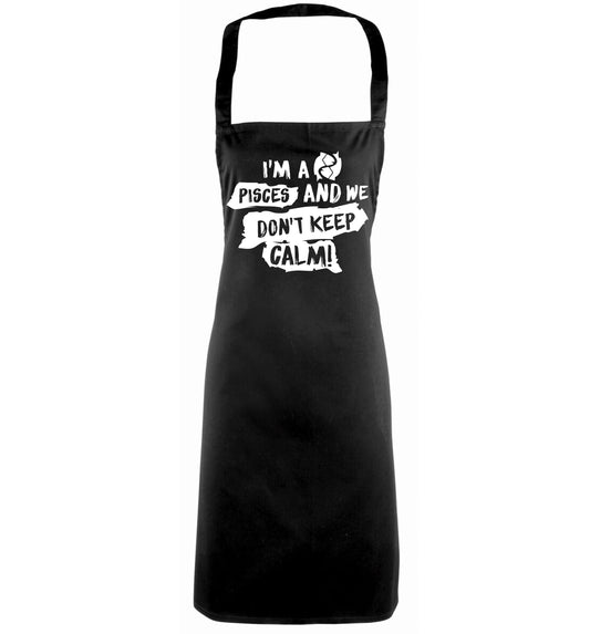 I'm a pisces and we don't keep calm black apron