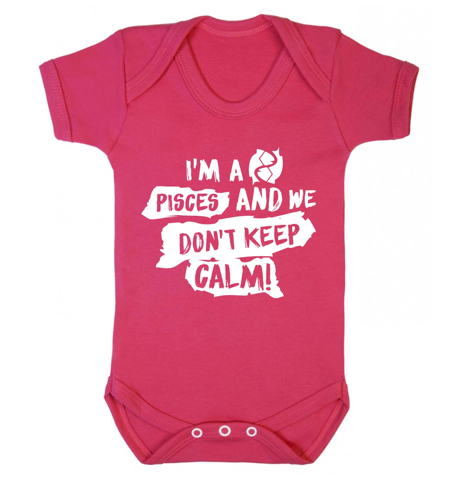I'm a pisces and we don't keep calm Baby Vest dark pink 18-24 months