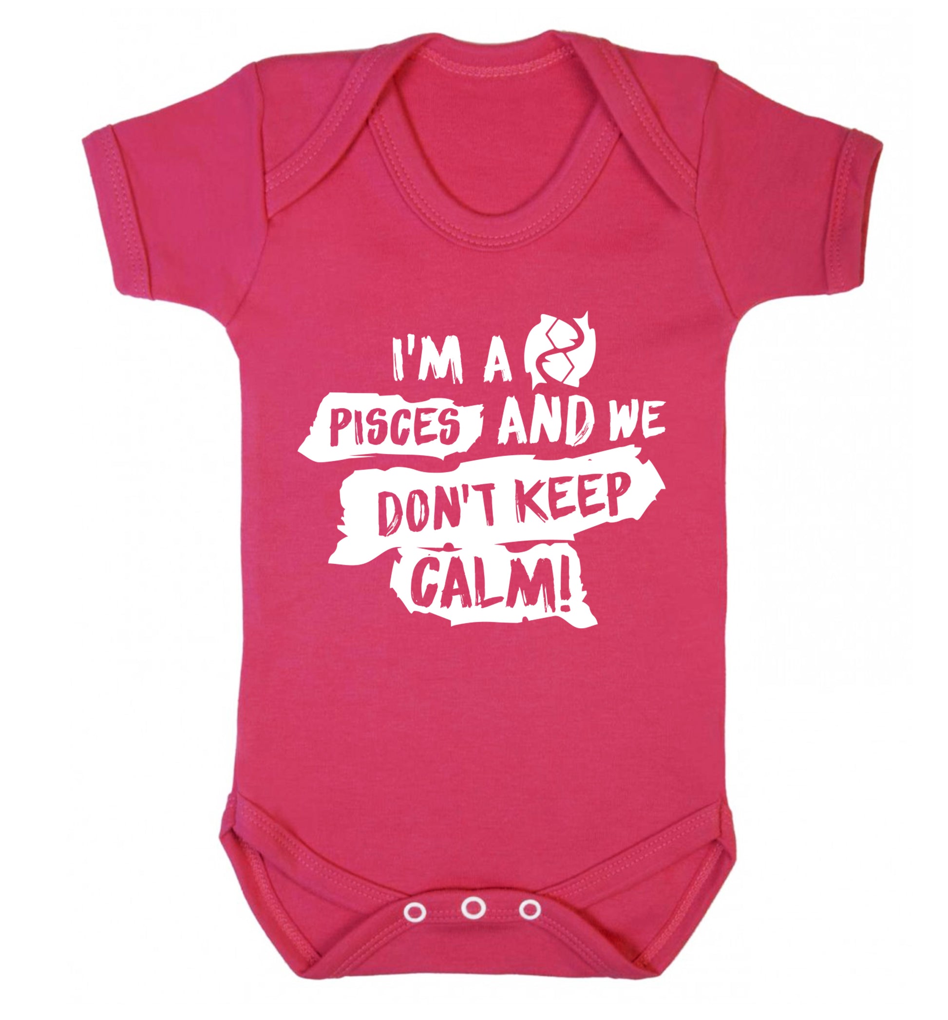 I'm a pisces and we don't keep calm Baby Vest dark pink 18-24 months