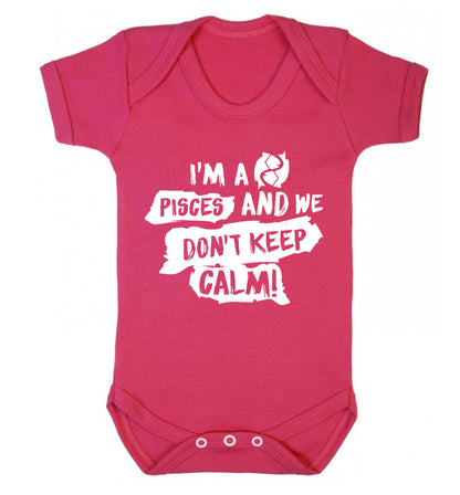 I'm a pisces and we don't keep calm Baby Vest dark pink 18-24 months