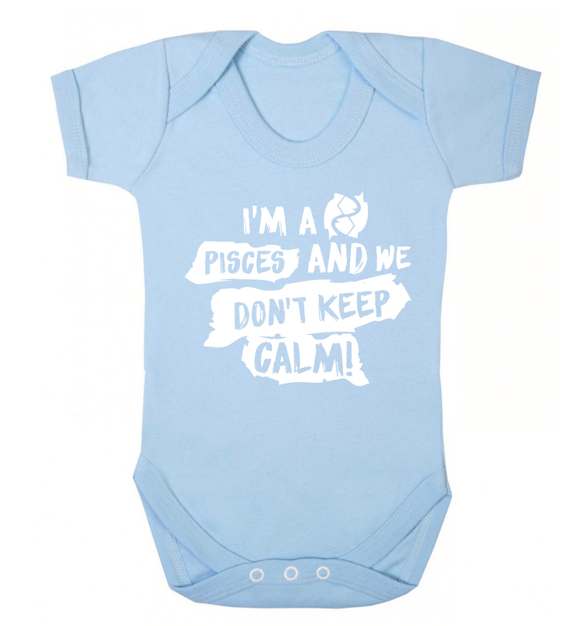 I'm a pisces and we don't keep calm Baby Vest pale blue 18-24 months