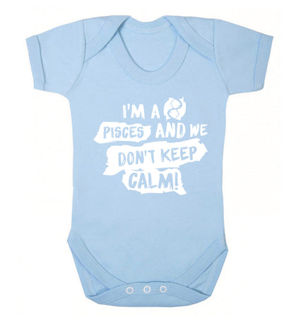 I'm a pisces and we don't keep calm Baby Vest pale blue 18-24 months