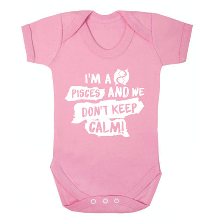 I'm a pisces and we don't keep calm Baby Vest pale pink 18-24 months