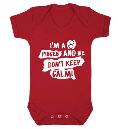 I'm a pisces and we don't keep calm Baby Vest red 18-24 months