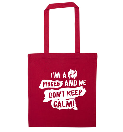I'm a pisces and we don't keep calm red tote bag