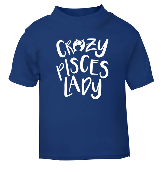 Crazy pisces Lady blue Baby Toddler Tshirt 2 Years