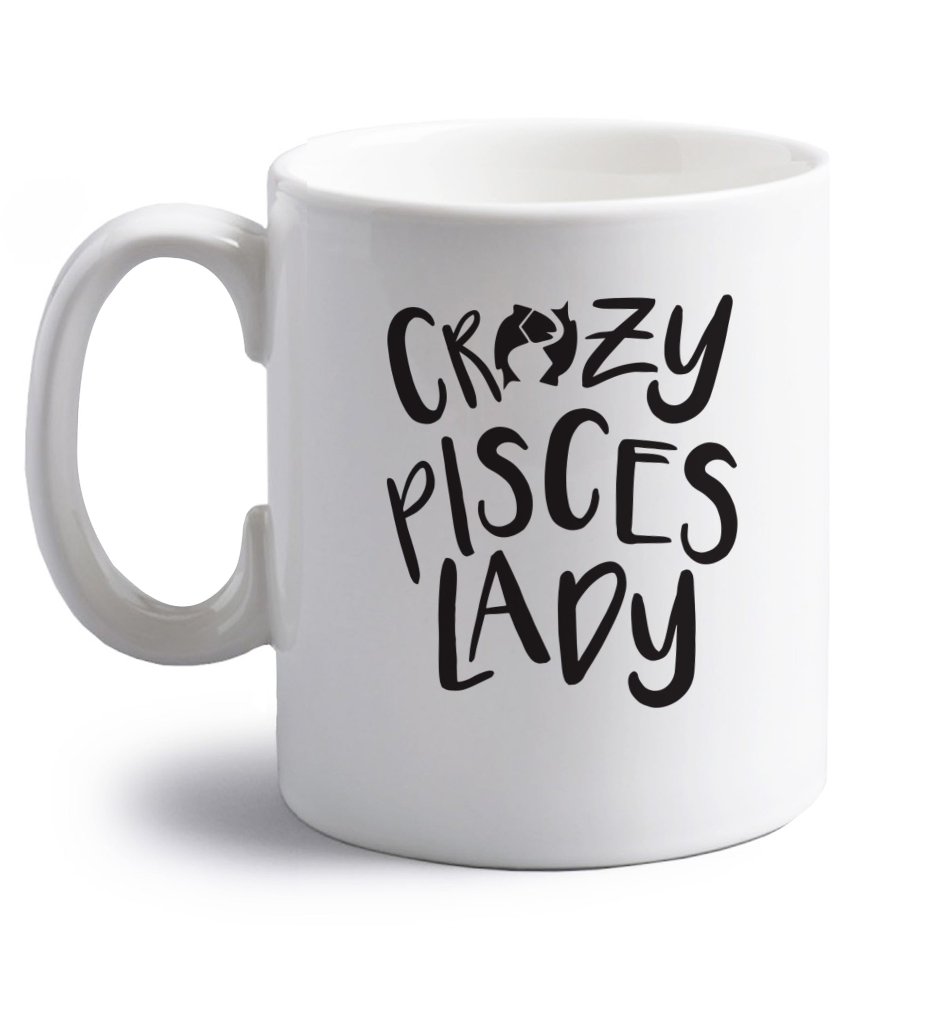 Crazy pisces Lady right handed white ceramic mug 
