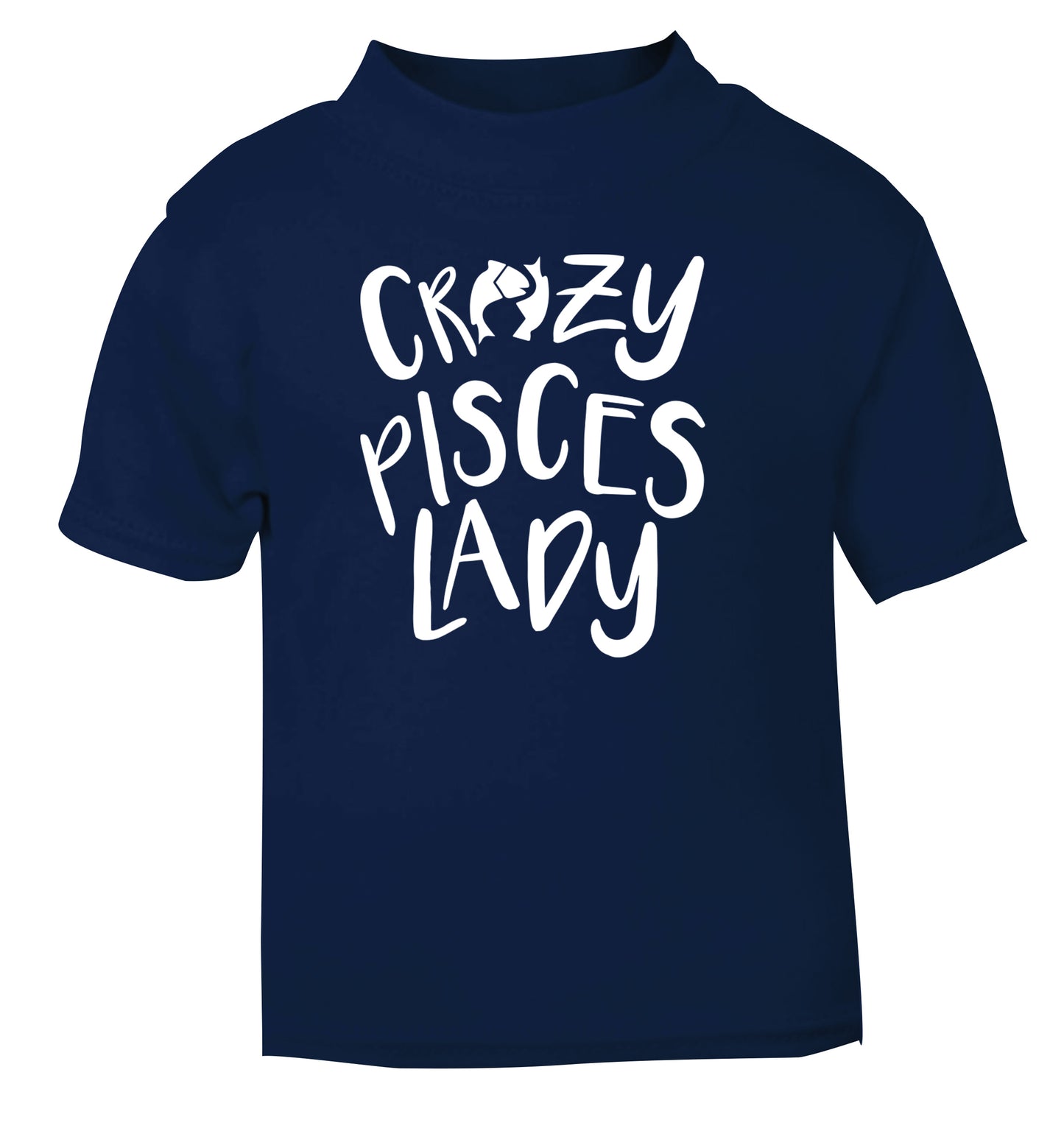 Crazy pisces Lady navy Baby Toddler Tshirt 2 Years