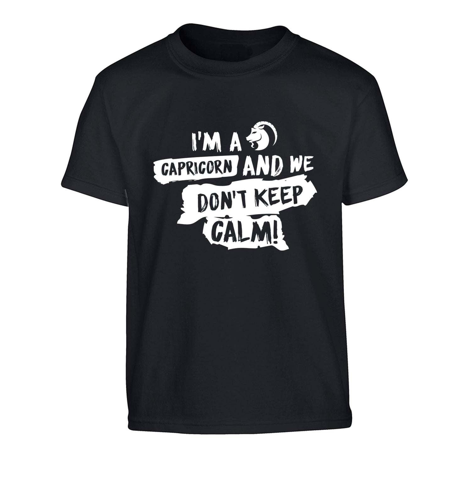 I'm a capricorn and we don't keep calm Children's black Tshirt 12-13 Years