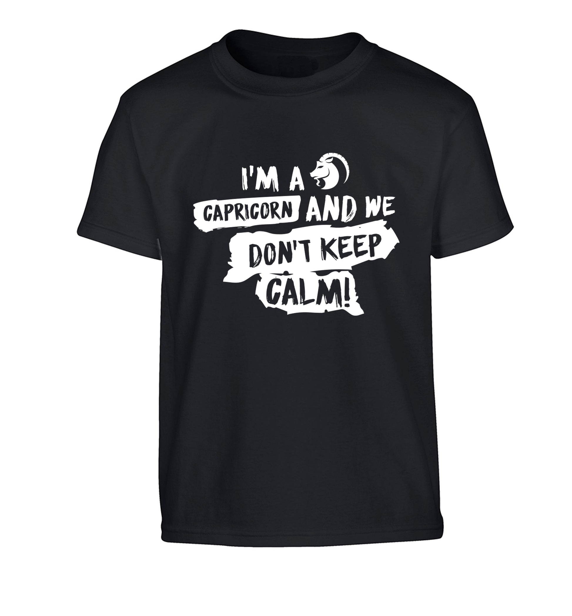 I'm a capricorn and we don't keep calm Children's black Tshirt 12-13 Years