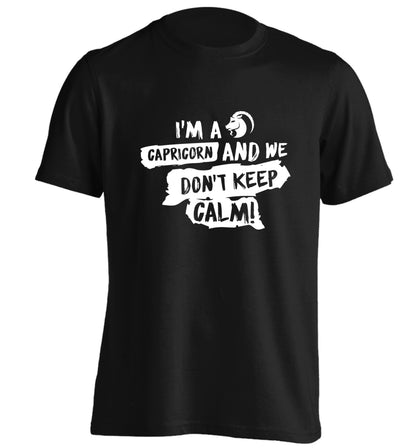 I'm a capricorn and we don't keep calm adults unisex black Tshirt 2XL