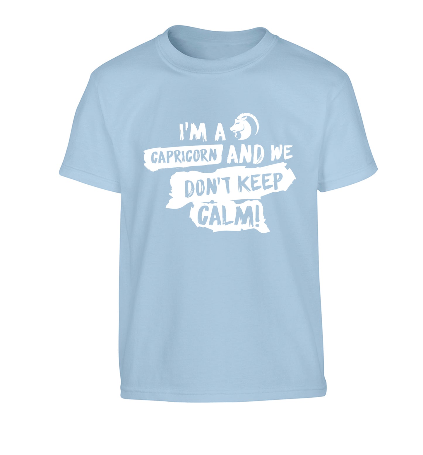I'm a capricorn and we don't keep calm Children's light blue Tshirt 12-13 Years