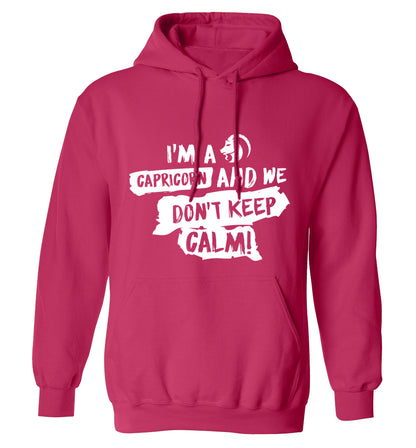 I'm a capricorn and we don't keep calm adults unisex pink hoodie 2XL