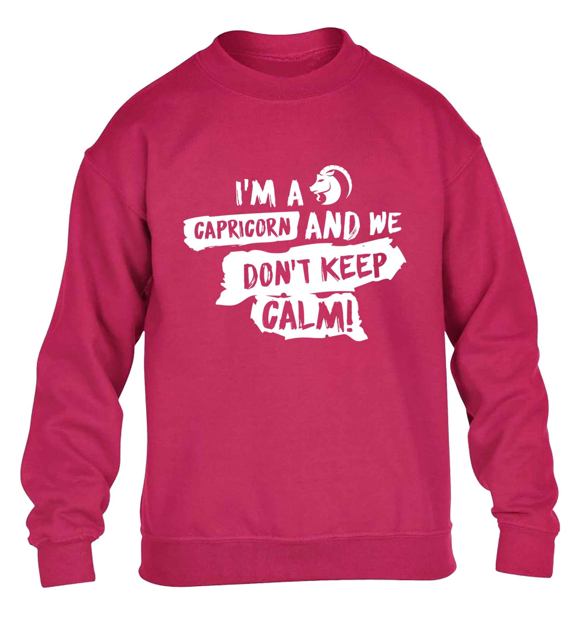 I'm a capricorn and we don't keep calm children's pink sweater 12-13 Years